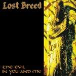 Evil in You (Reissue) - CD Audio di Lost Breed