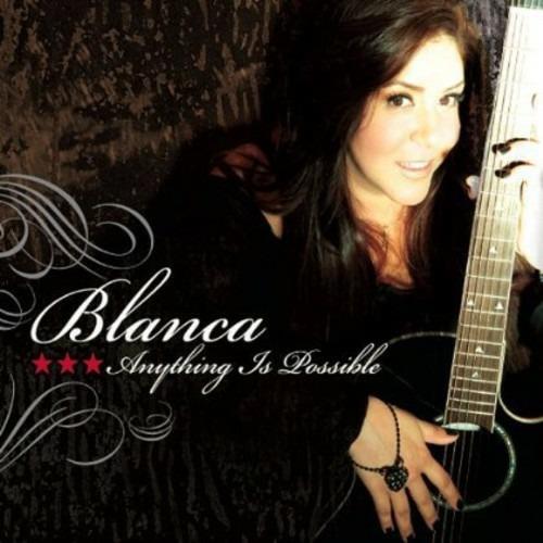 Anything Is Possible - CD Audio di Blanca