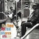 CD This Time for Real Otis Clay , Billy Price