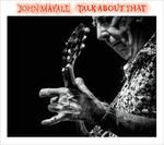 Talk About That - CD Audio di John Mayall