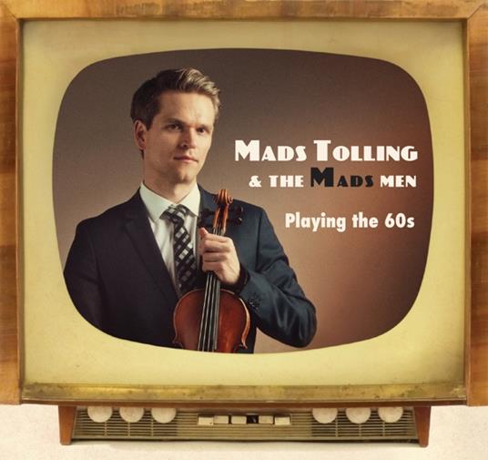 Playing The 60s - CD Audio di Mads Tolling