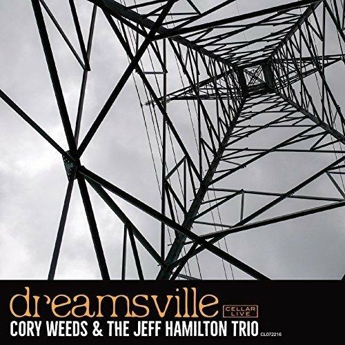 Dreamsville - CD Audio di Cory Weeds