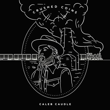 Crushed Coins - CD Audio di Caleb Caudle