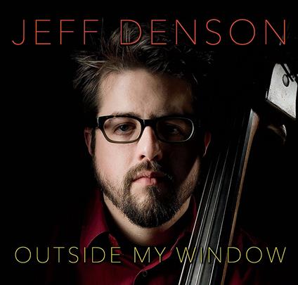 Outside my Window - CD Audio di Jeff Denson