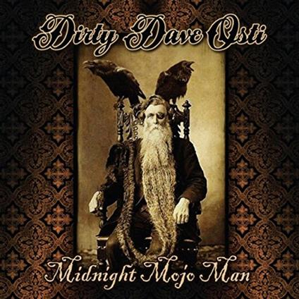 Midnoght Mojo Man - CD Audio di Dirty Dave Osti