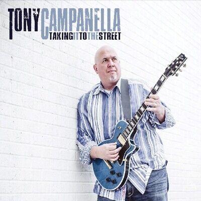 Taking It To The Street - CD Audio di Tony Campanella