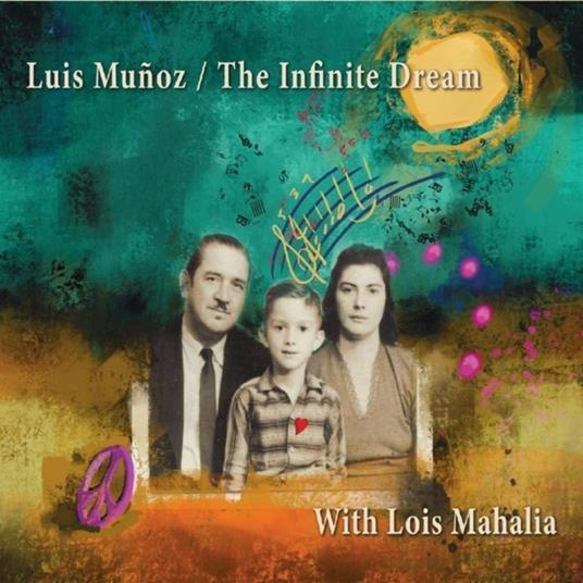 Infinite Dream - CD Audio di Luis Munoz