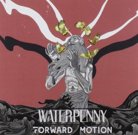 Forward Motion - CD Audio di Waterpenny