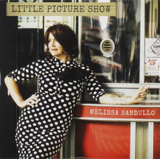 Melissa Sandullo - Little Picture Show - CD Audio