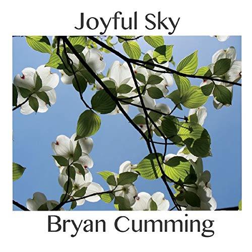 Bryan Cumming - Joyful Sky - CD Audio