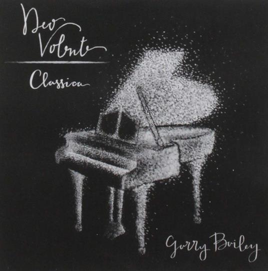 Garry Bailey - Deo Volente Classica - CD Audio