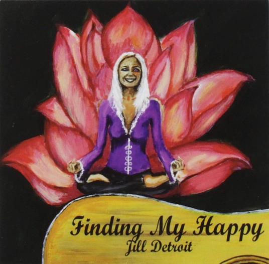 Jill Detroit - Finding My Happy - CD Audio