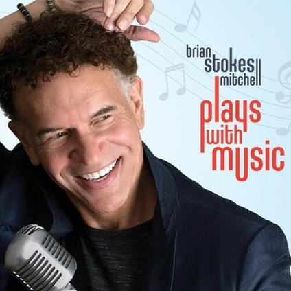 Plays With Music - CD Audio di Brian Stokes Mitchell
