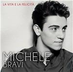La vita e la felicità - CD Audio di Michele Bravi