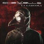 La Gargola - CD Audio di Chevelle