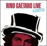 Live & Rarities - CD Audio di Rino Gaetano