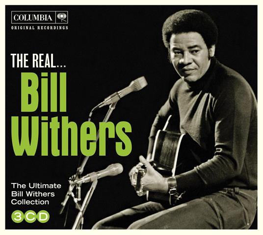 The Real... Bill Withers - CD Audio di Bill Withers