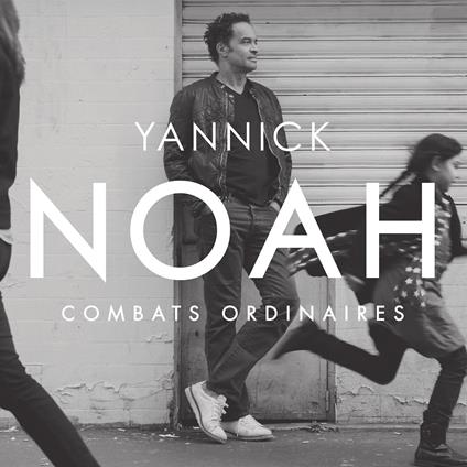 Combats Ordinaires - CD Audio di Yannick Noah