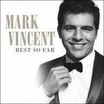 Best so Far - CD Audio di Mark Vincent
