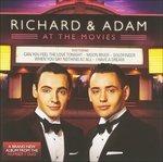 At The Movies - CD Audio di Richard & Adam