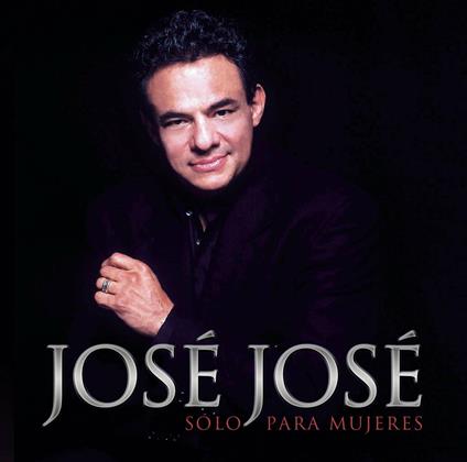Solo para mujeres - CD Audio di Jose Jose
