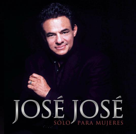 Solo para mujeres - CD Audio di Jose Jose