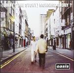 (What's the Story) Morning Glory? (Remastered Edition)