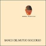 Donna Plautilla - CD Audio di Banco del Mutuo Soccorso
