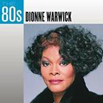 The 80s. Dionne Wawrick