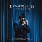 Live in Dublin - CD Audio di Leonard Cohen