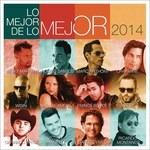 Lo Mejor De Lo Mejor 2014 - CD Audio