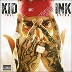 Full Speed - CD Audio di Kid Ink