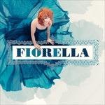 Fiorella - CD Audio di Fiorella Mannoia