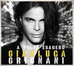 A volte esagero (Repack Sanremo 2015) - CD Audio di Gianluca Grignani