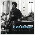 If I Can Dream. Elvis Presley with the Royal Philharmonic Orchestra