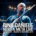 Nero a metà Live. In concerto Milano 22-12-2014 ( + Booklet)