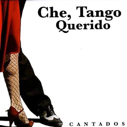 Che, Tango Querido Vol.I - CD Audio