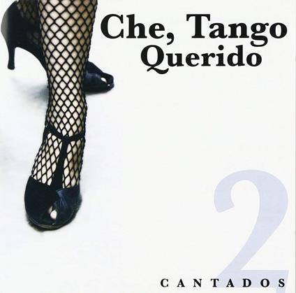 Che, Tango Querido Vol. 2 - CD Audio