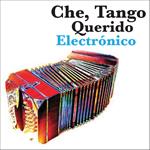 Che, Tango Querido Electronico