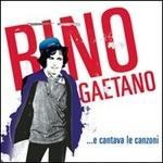 E cantava le canzoni - CD Audio di Rino Gaetano
