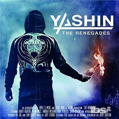 Renegades - CD Audio di Yashin