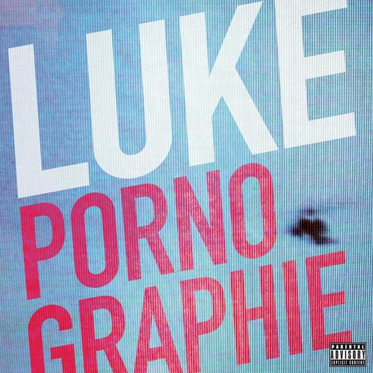 Pornographie - CD Audio di Luke