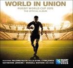 World in Union. Rugby World Cup 2015, the Official Album - CD Audio