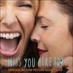Miss You Already (Colonna sonora) - CD Audio