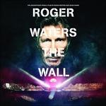 Roger Waters the Wall (Colonna sonora)