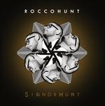 Signor Hunt - CD Audio di Rocco Hunt
