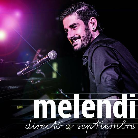 Directo A Septiembre - CD Audio di Melendi