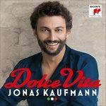 Dolce vita. Canzoni italiane (Deluxe Edition) - CD Audio di Jonas Kaufmann