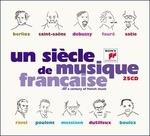 Un siècle de musique française