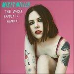 Whole Family Is Worried - Vinile LP di Misty Miller